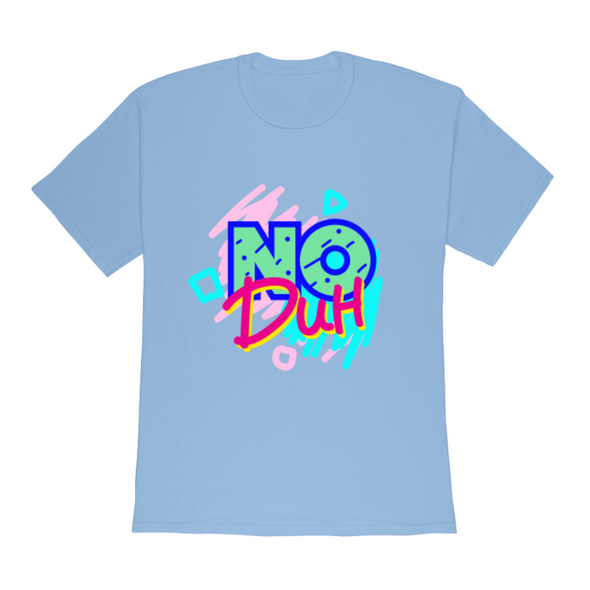 No Duh Kids TShirt