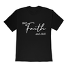 Have Faith_Unisex T-Shirt