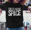 I Need More Space