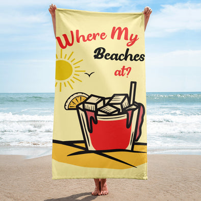 Where My Beaches At Yellow Towel