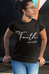 Have Faith_Unisex T-Shirt