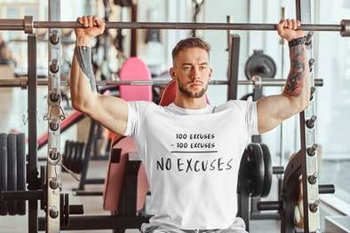 No Excuses T-Shirt